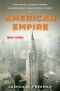 [The Penguin History of the United States 02] • American Empire